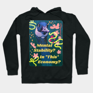 Mental Stability In This Economy Hoodie