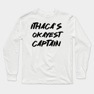 Ithaca's Okayest Captain Long Sleeve T-Shirt