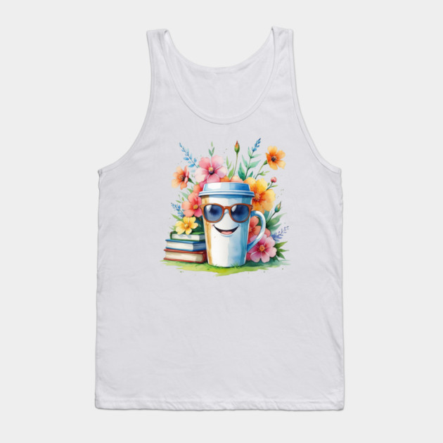 Flower Cup Coffee Books Funny Mood Tank Top by SR8891