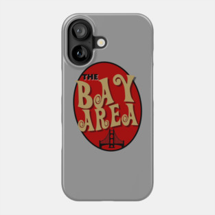 The Bay Area Phone Case