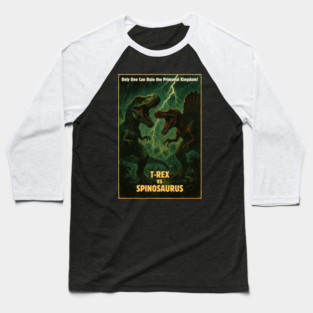 T-Rex vs Spinosaurus - Creature Feature Baseball T-Shirt