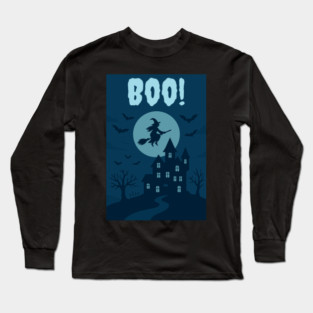BOO! Halloween Witch Flying Over Haunted House – Spooky Halloween Art Long Sleeve T-Shirt