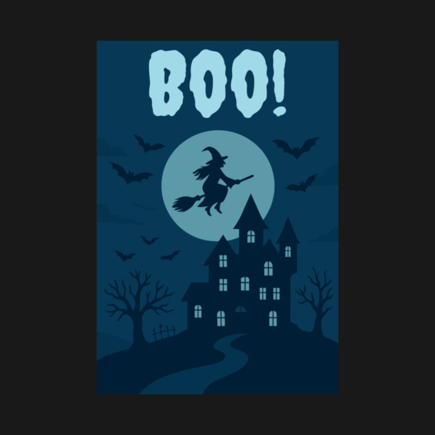 BOO! Halloween Witch Flying Over Haunted House – Spooky Halloween Art by DonWillisJrArt