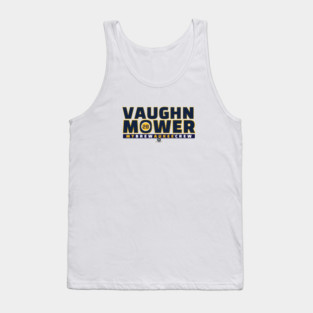 Vaughn Mower Tank Top