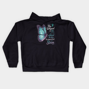 I am the storm Ovarian Cancer Awareness Butterfly Kids Hoodie