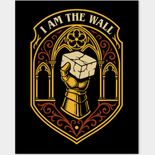 I Am The Wall Wargaming Posters and Art