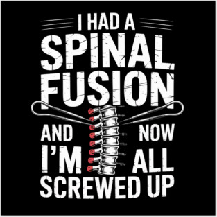 Cool Scoliosis Spinal Fusion Gift Back Surgery Recovery Gift Posters and Art