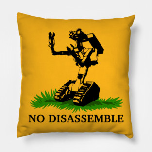 no disassemble johnny five Pillow
