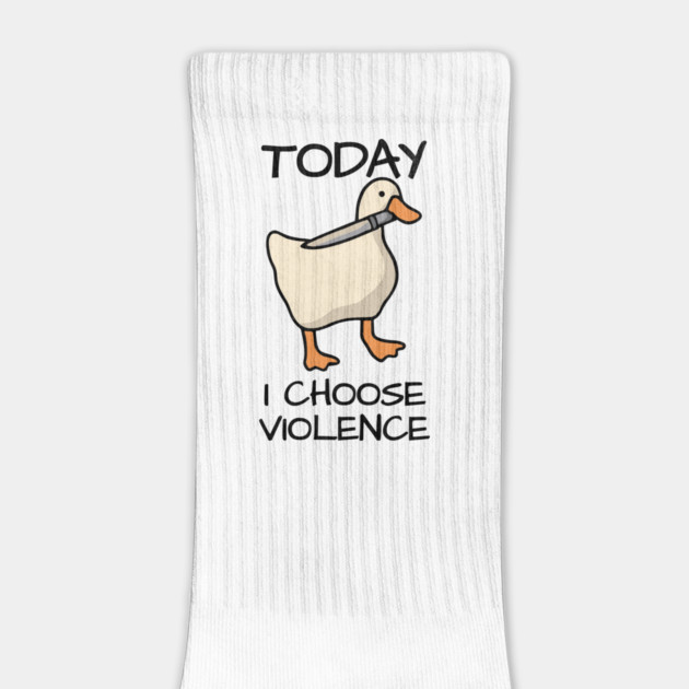 Today I Choose Violence Duck Meme Design - Light by Designed By Marty