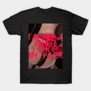 FACE SHOPPING T-Shirt