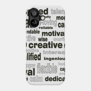 Motivational Words of Wisdom Quote Phone Case