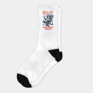 Relax Everything's Terrible Raccoon Design Socks