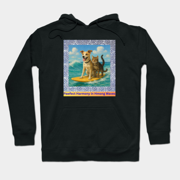 Pawfect Harmony in Hmong Waves – Cat & Dog Surf Adventure Hoodie by Pimcolle