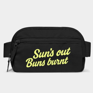 Sun's out buns burnt Bag