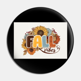 Fall Vibes Pin