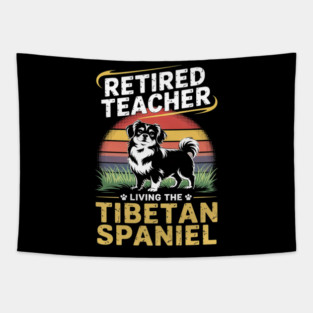 Retired Teacher Living Tibetan Spaniel Dog MOM Life Tapestry
