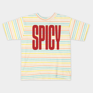 Spicy Kids T-Shirt