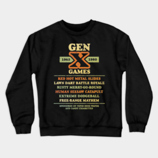 The Gen X Games Crewneck Sweatshirt