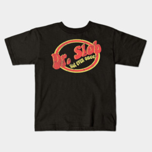 Don't ever call us slobs Kids T-Shirt