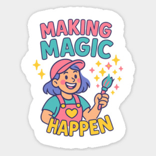 Making Magic Happen – Cute Artist Girl T-Shirt | Colorful Creative Kids Art Design Magnet
