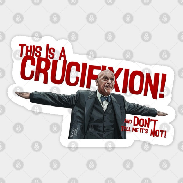 Burn After Reading: The Crucifixion of Osbourne Cox Sticker by 51Deesigns