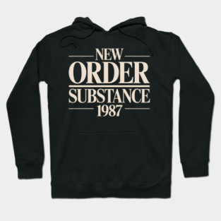 Funny New Order Substance 1987 Hoodie