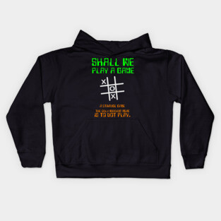 Shall we play a Game? Kids Hoodie