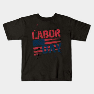 Labor Day Kids T-Shirt
