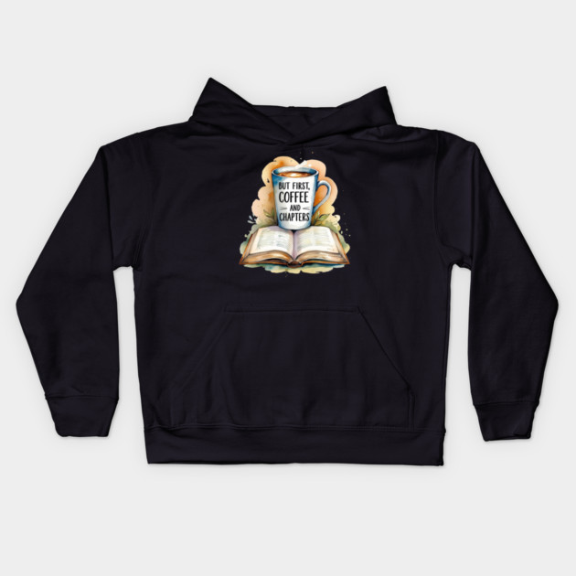 But First Coffee Then Endless Chapter Kids Hoodie by SR8891