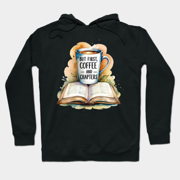 But First Coffee Then Endless Chapter Hoodie by SR8891