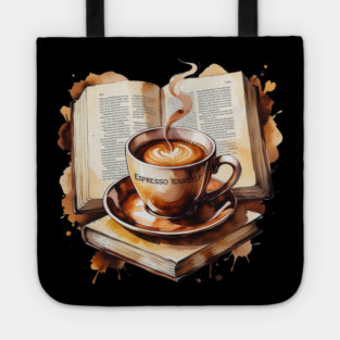 Espresso Yourself One Book at Time Tote