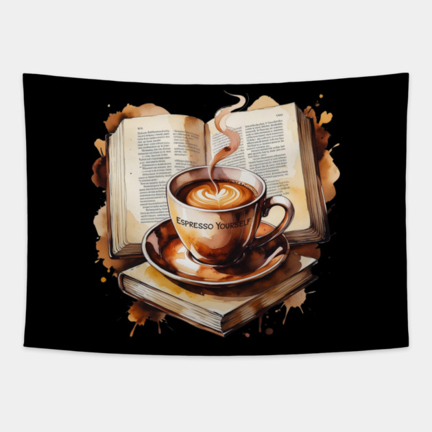 Espresso Yourself One Book at Time Tapestry by SR8891