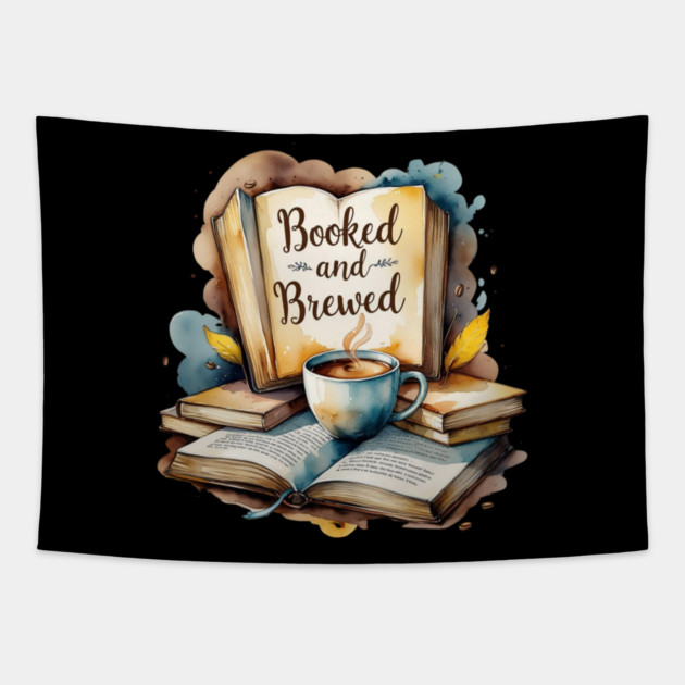 Booked and Brewed Coffee Fueled Bookworm Life Tapestry by SR8891