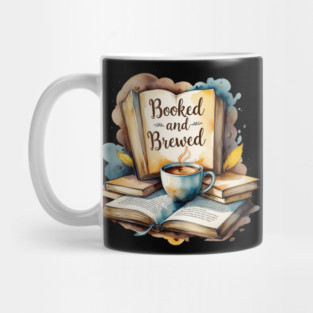 Booked and Brewed Coffee Fueled Bookworm Life Mug