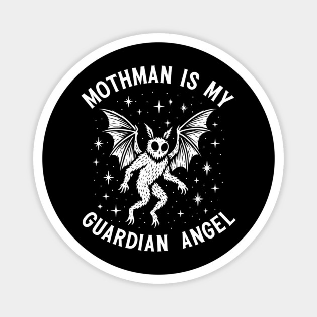 Mothman Is My Guardian Angel Paranormal Urban Legend Humor Magnet by Anticorporati