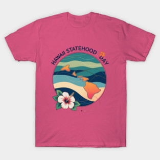 Celebrate Hawaii Statehood Day T-Shirt