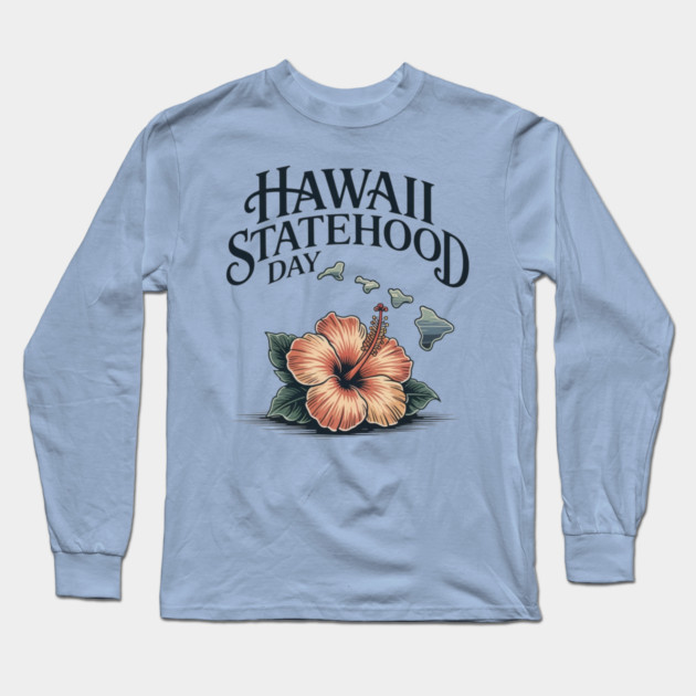 Hawaii '59 A Legacy Woven – Statehood DAY Long Sleeve T-Shirt by stitchloom