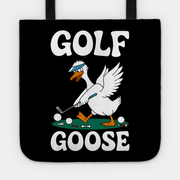 Golf Goose Funny Golfer Tote by MakerMind8.2