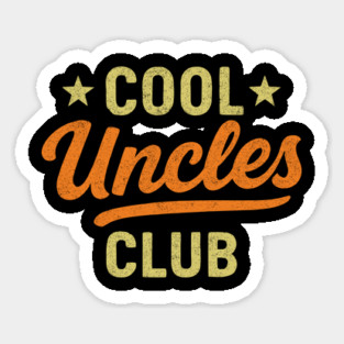 Cool Uncles Club Funny Family Vibes Magnet