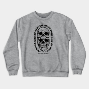WRONG SIDE OF HEAVEN Crewneck Sweatshirt