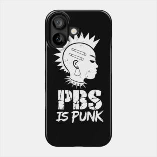 PBS Is Punk Phone Case
