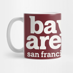 Bay Area San Francisco Mug
