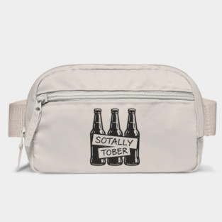 Sotally Tober Beer Drinking Partying Humor Bag