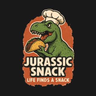 Jurassic snack T-Shirt