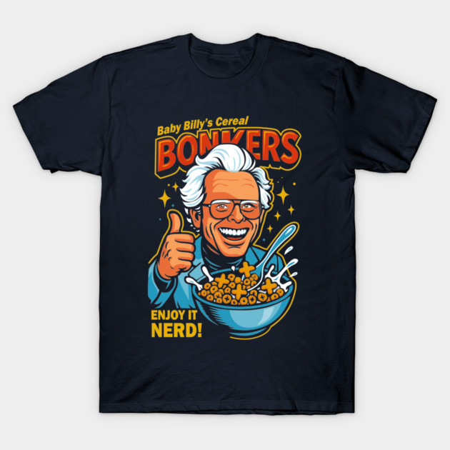 Baby Billy cereal bonkers T-Shirt by LegendaryPhoenix