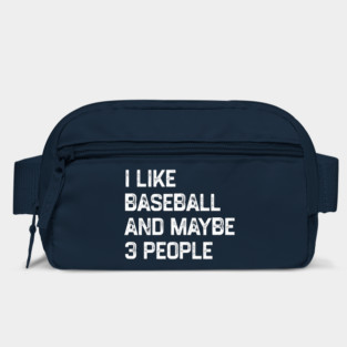 i-like-baseball-and-maybe-3-people Bag