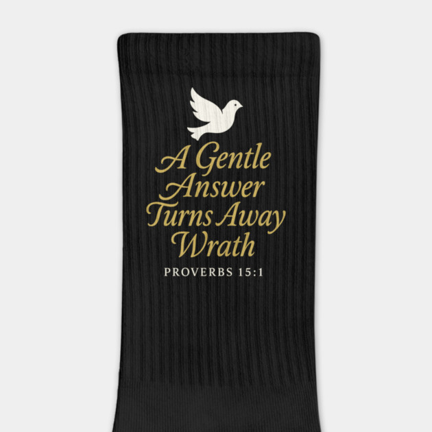 A Gentle Answer Turns Away Wrath – Proverbs 15:1 by Eric's Store 9