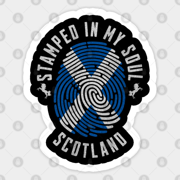 Stamped in My Soul Scotland Flag Design Scottish Pride Sticker by Yesteeyear
