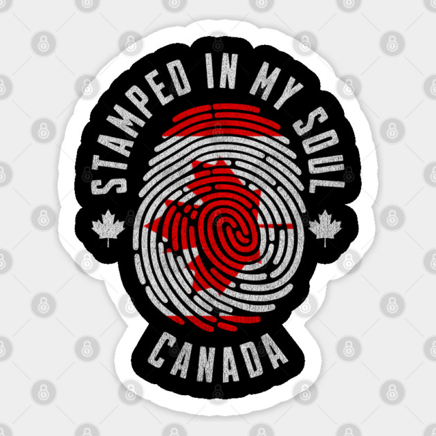 Stamped in My Soul Canada Flag Design Canadian Pride Sticker by Yesteeyear