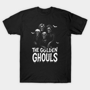 The Golden Ghouls - Funny Halloween Skeleton T-Shirt